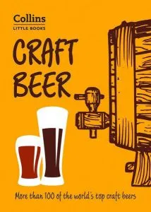 Collins Little Books - Craft Beer : More than 100 of the world’s top craft beers de Collins Books