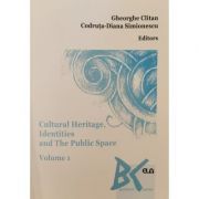Cultural Heritage, Identities and The Public Space, vol. 1