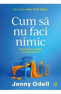 Cum sa nu faci nimic de Jenny Odell