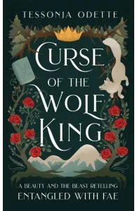 Curse of the Wolf King de Tessonja Odette