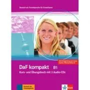 DaF kompakt B1. Deutsch als Fremdsprache für Erwachsene. Kurs- und Übungsbuch mit 2 Audio-CDs de Birgit Braun