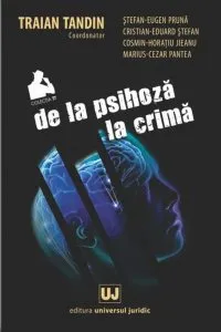 De la psihoza la crima de Traian Tandin