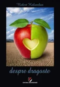 Despre dragoste de Robert Kolumban