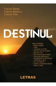 Destinul de Tudorie Stefan Jr.