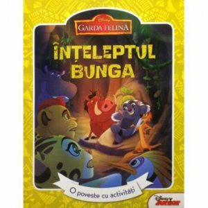 Disney. Garda felina. Inteleptul Bunga