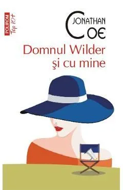 Domnul Wilder si cu mine de Jonathan Coe