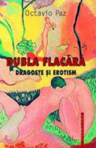 Dubla flacara: dragoste si erotism