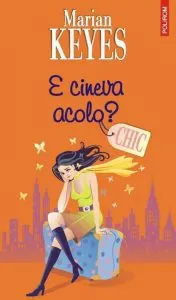 E cineva acolo? de Marian Keyes