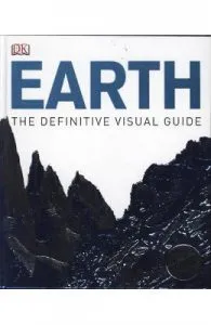 Earth: The Definitive Visual Guide