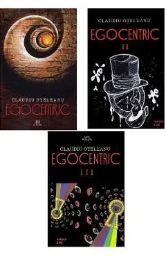 Egocentric. Vol. 1 2 3 de Claudiu Oteleanu