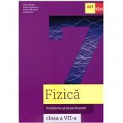 Fizica. Probleme si experimente. Caietul elevului pentru clasa a 7-a de Florin Macesanu