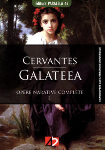 Galateea - Opere Narative Complete - Vol. I