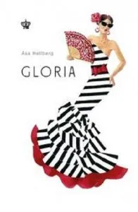 Gloria de Asa Hellberg