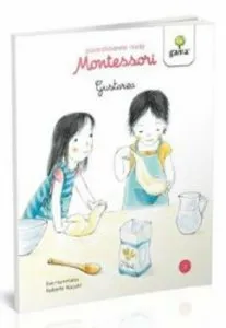 Gustarea. Povestioarele mele Montessori