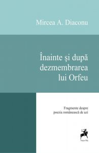 Inainte si dupa dezmembrarea lui Orfeu