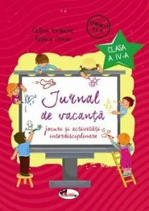 Jurnal de vacanta clasa a IV-a de Rodica Chiran