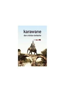 karawane de Dan Cristian Iordache