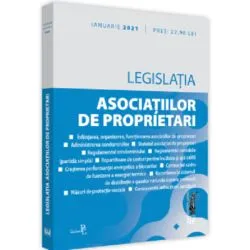 Legislatia asociatiilor de proprietari. MARTIE 2022. Editie tiparita pe hartie alba