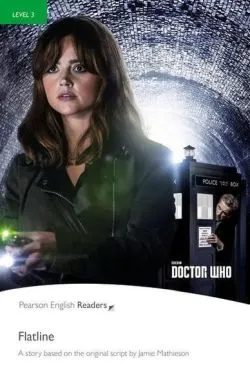 Level 3: Doctor Who: Flatline Book and MP3 Pack de Jamie Matheson