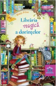 Libraria magica a dorintelor de Katja Frixe