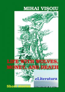 Life with Wolves, Money and Death