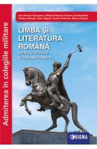 Limba si literatura romana pentru admiterea in colegiile militare