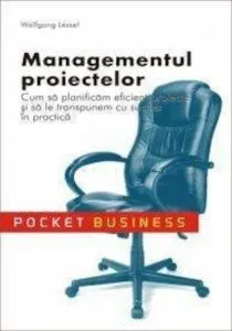 Managementul proiectelor de Wolfgang Lessel