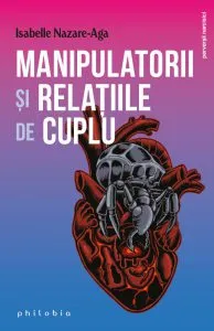 Manipulatorii si relatiile de cuplu de Isabelle Nazare-Aga