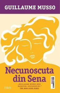 Necunoscuta din Sena de Guillaume Musso