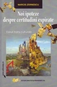 Noi ipoteze despre certitudini expirate