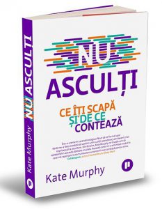 Nu asculti