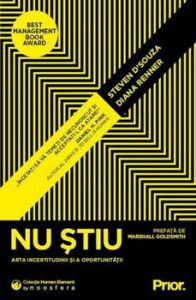 Nu stiu - arta incertitudinii si a oportunitatii