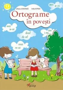 Ortograme in povesti de Joita Lungu