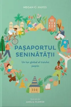 Pasaportul seninatatii de Megan C. Hayes