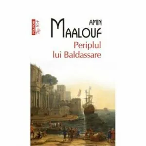 Periplul lui Baldassare de Amin Maalouf
