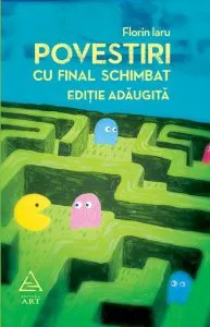 Povesti cu final schimbat de Florin Iaru