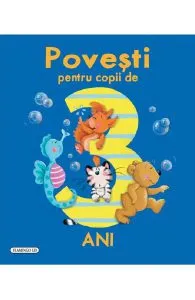 Povesti pentru copii de 3 ani