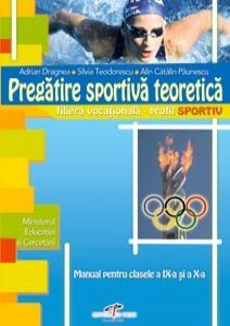 Pregatire sportiva teoretica. Manual clasa a X-a