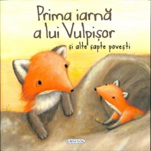 Prima iarna a lui Vulpisor si alte sapte povesti