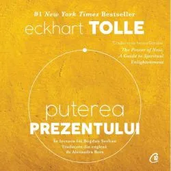 Puterea prezentului (Audiobook) de Eckhart Tolle