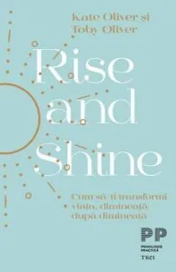 Rise and Shine de Kate Oliver