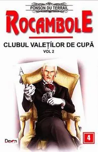 Rocambole 4 - Clubul Valetilor de Cupa