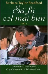 Sa fii cel mai bun. Vol.1 de Barbara Taylor Bradford