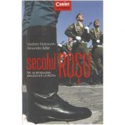 Secolul rosu. De la revolusia bolsevica la Putin