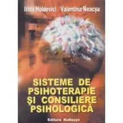 Sisteme de psihoterapie si consiliere psihologica de Irina Holdevici