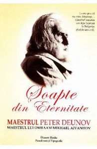 Soapte din Eternitate de Maestrul Peter Deunov