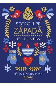 Sotron pe zapada. Let It Snow de Autor Anonim