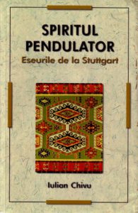 Spiritul pendulator. Eseurile de la Stuttgart