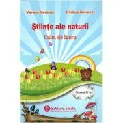 Stiinte ale Naturii, Clasa a 4-a, Caiet de lucru (2016) de Brandusa Gherasim