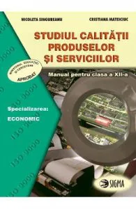 Studiul calitatii produselor si serviciilor